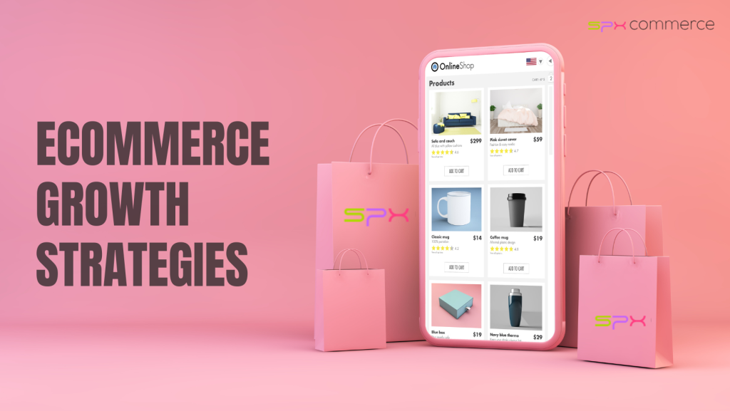 eCommerce Growth Strategies