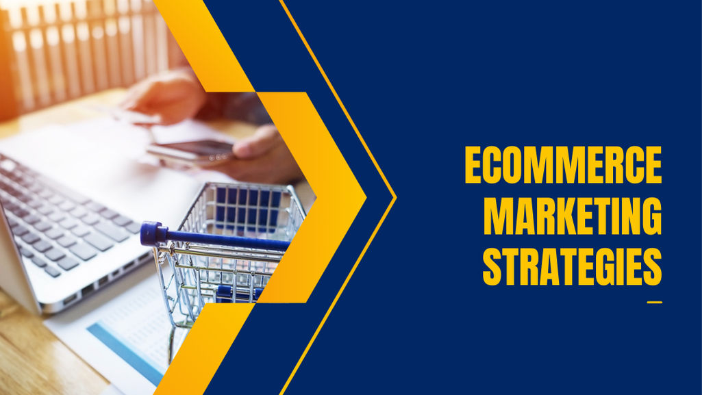 eCommerce marketing strategies