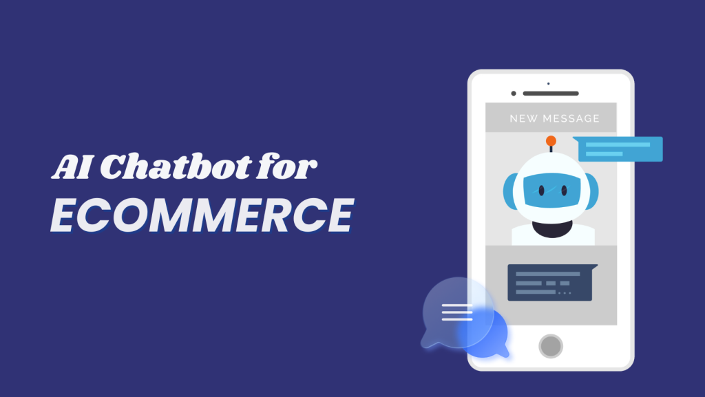 AI Chatbot for ecommerce