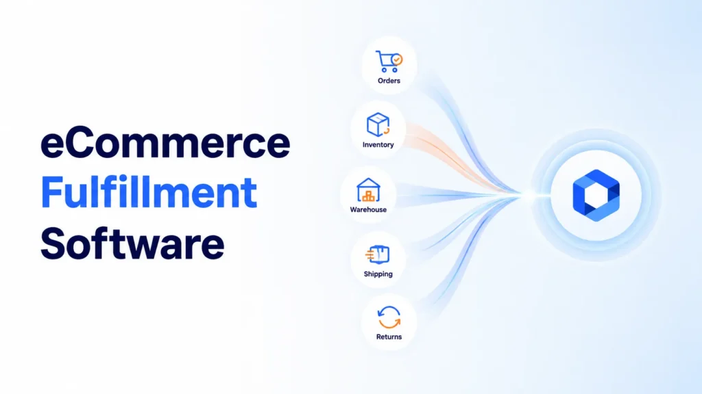 Best eCommerce Fulfillment Software