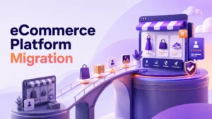 eCommerce Platform Migration Checklist
